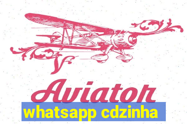 whatsapp cdzinha